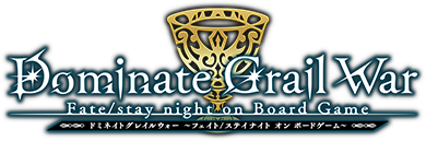 Dominate Grail War: Fate/Stay night on Board Game, Board Game